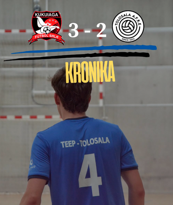 Kukuiaga Etxebarri FS 3-2 Tolosala AFKE Garaje Tolosa