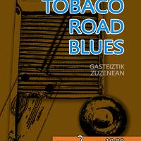 Tobaco Road Blues