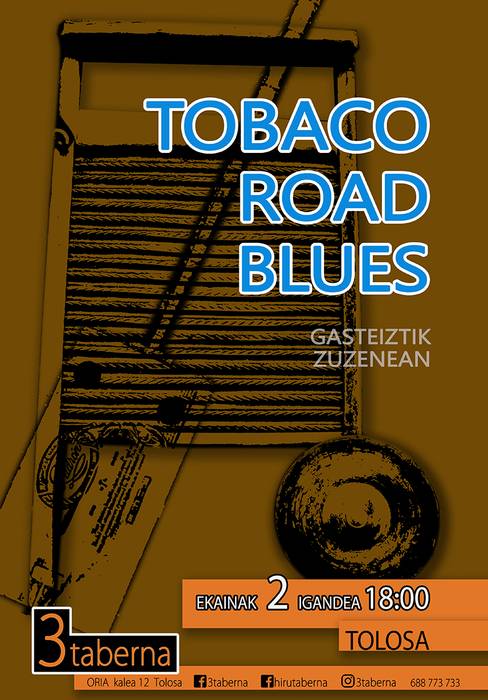 Tobaco Road Blues