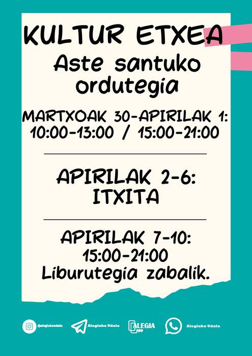 Kultur etxeko ordutegiak aldaketak izango ditu aste santuko oporraldian