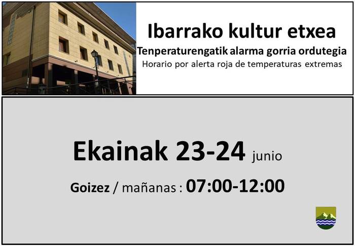Kultur etxeko ordutegia aldatu dute