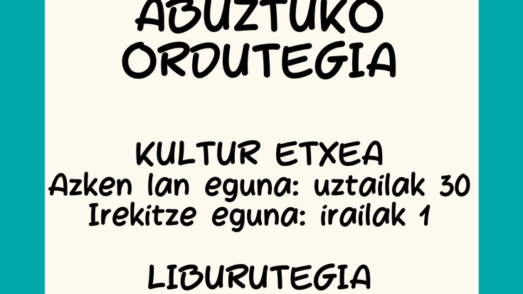 Kultur etxeko eta liburutegiko abuztuko ordutegiak