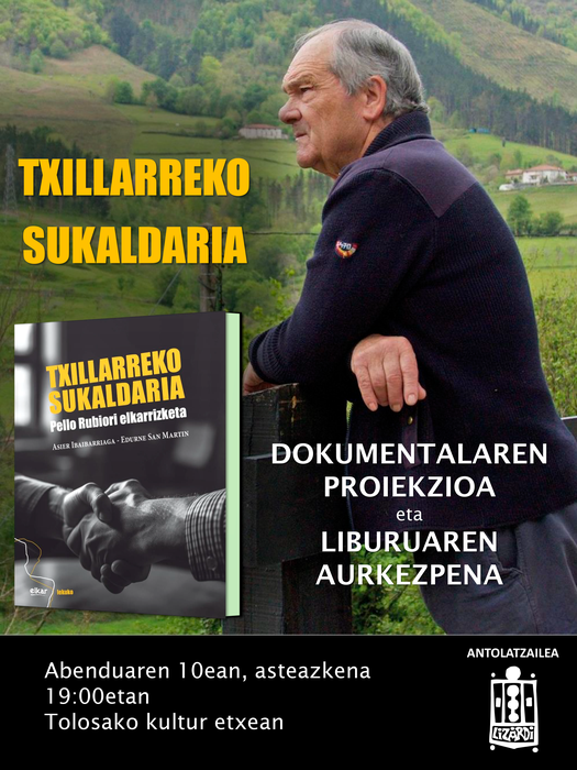 Txillarreko sukaldaria - Dokumentalaren proiekzioa eta liburuaren aurkezpena
