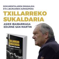 "Txillarreko sukaldaria" dokumentalaren proiekzioa