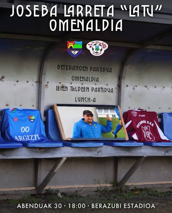 Intxurre eta Tolosa taldeek Joseba Larreta ‘Latu’ri omenaldia egingo diote