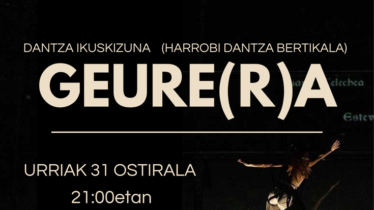 Geure(r)a dantza ikuskizuna