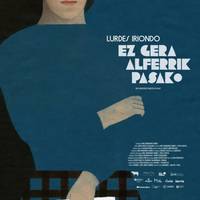 Ez gara alferrik pasako