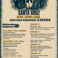 Santa Kruz Apaiz Gerrillaria heriotzaren mendeurrena