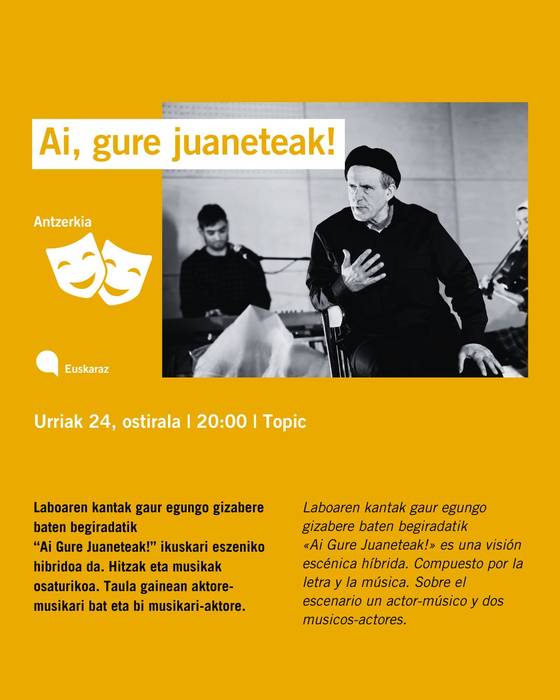 Ai, gure juaneteak!