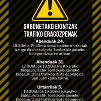 Gabonetako hainbat ekintzek trafiko eragozpenak sortuko dituzte