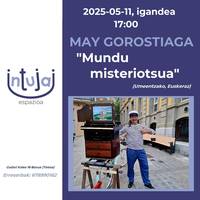 "Mundu misteriotsua" May Gorostiaga