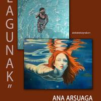 Ana Arsuaga eta Arantzazu Larraiotz " LAGUNAK" erakusketa