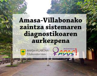Amasa-Villabonako zaintza sistemaren diagnostikoa aurkeztuko du Udalak