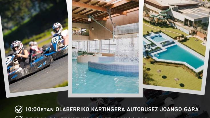 Egun pasa Olaberriako kartingera eta Beasaingo igerilekura