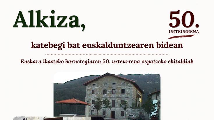 Alkizako barnetegiaren 50. urteurrena