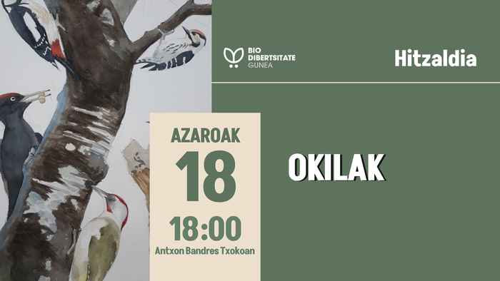 Biodibertsitatea: Hitzaldia-Okilak