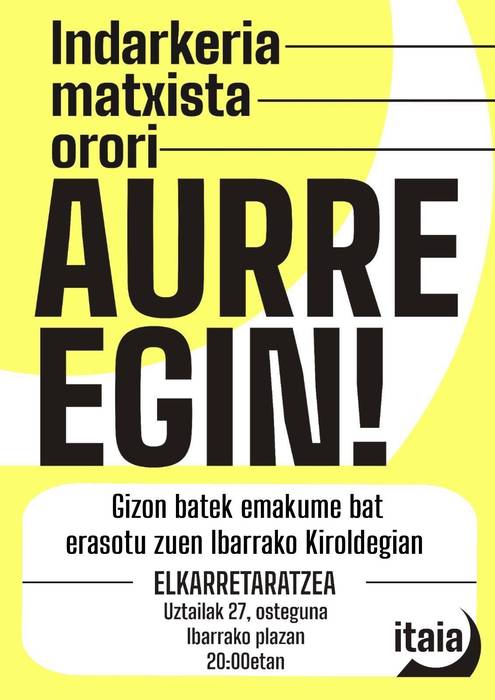 Gizon batek emakume bat erasotu duela Ibarran salatu du Itaiak