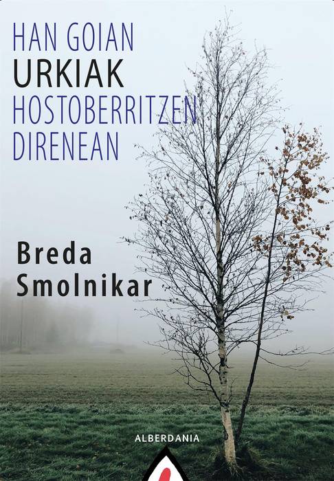 Han goian urkiak hostoberritzen direnean-Tertulia literarioa
