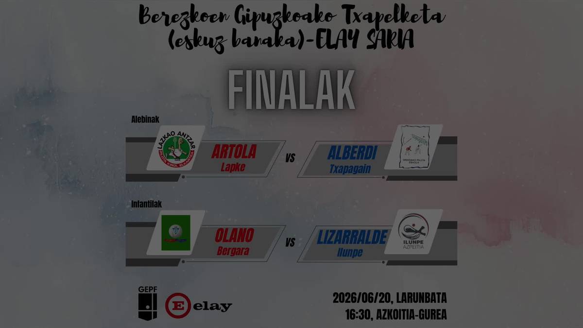 Berezkoen Gipuzkoako Txapelketa -Eskuz Banaka - Elay Saria
