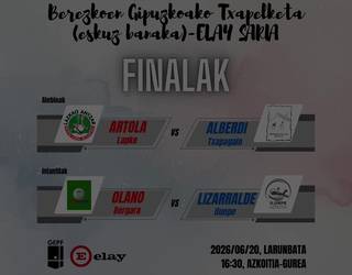 Berezkoen Gipuzkoako Txapelketa -Eskuz Banaka - Elay Saria