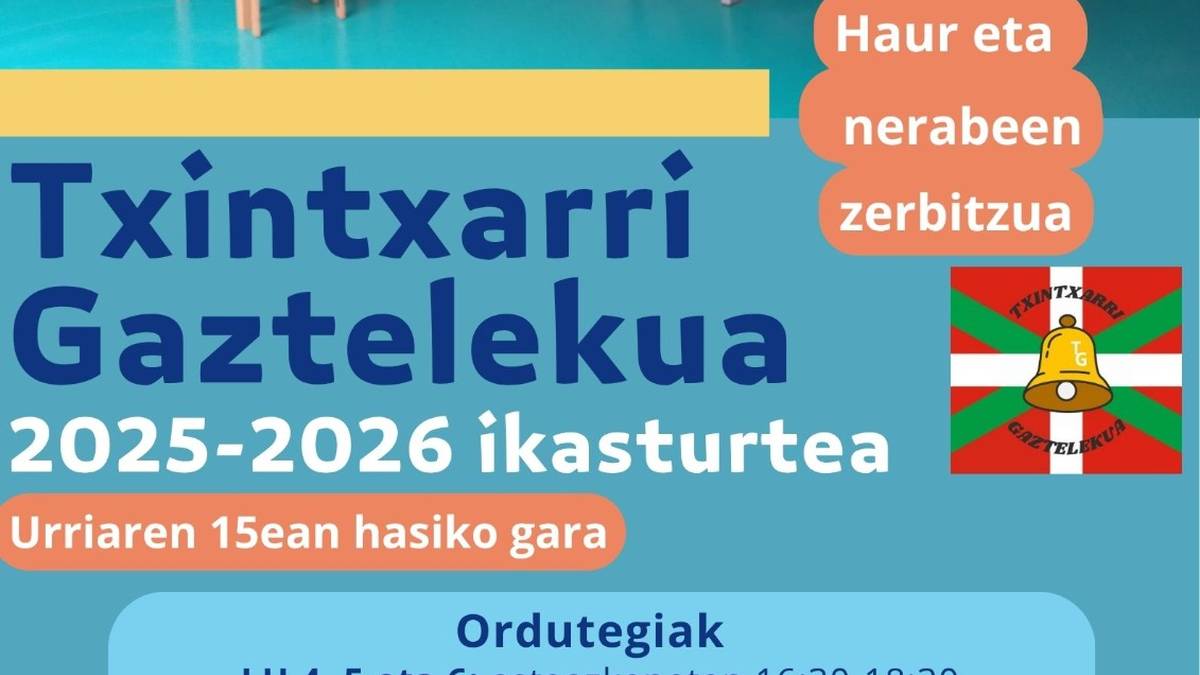Txintxarri gaztelekuak ikasturte berrirako izena ematea