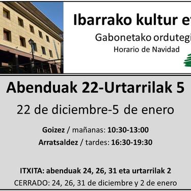 Ibarrako kultur etxearen ordutegi aldaketa