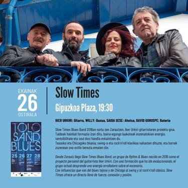 Slow Times