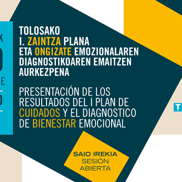 Tolosako I. Zaintza Plana eta Ongizate Emozionalaren Diagnostikoaren emaitzen aurkezpena