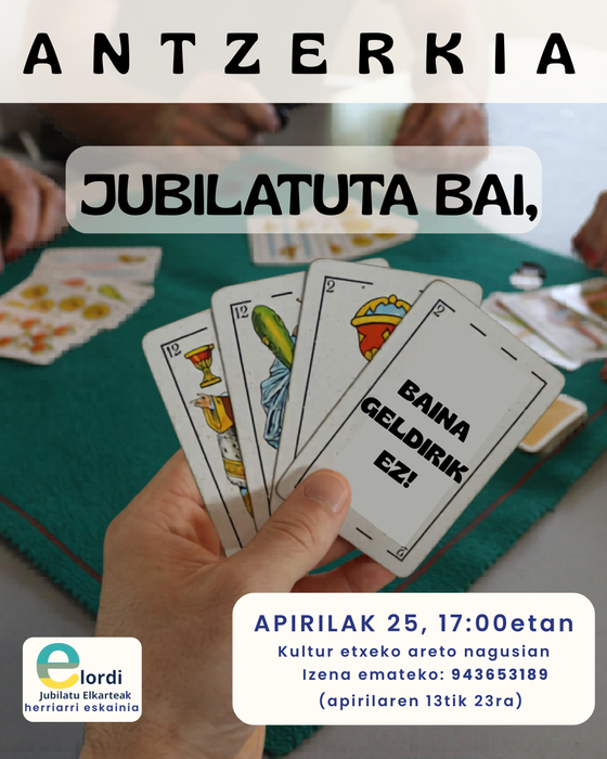 "JUbilatua bai, baina geldirik ez" antzerkia.