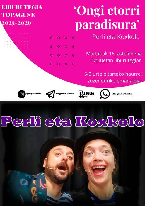 ‘Ongi etorri paradisura’ ikuskizuna