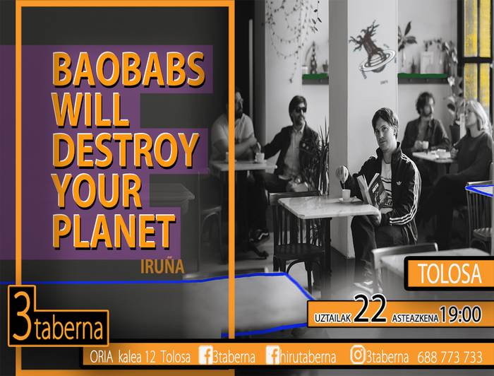 Baobabs will destroy your planet