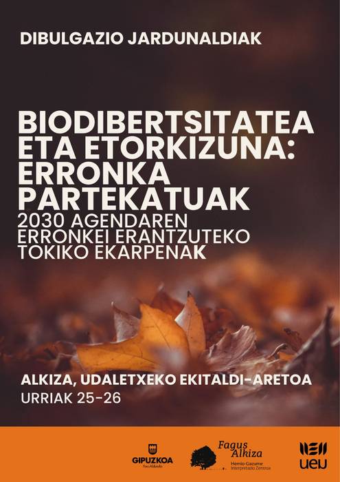 Biodibertsitatea eta etorkizuna: Erronka partekatuak