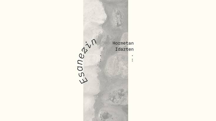 Esanezin - Hormetan idazten