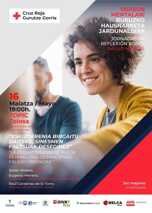 HITZALDIA : "Eskizofrenia birgaitu daiteke, sinesmen faltsuak deseginez"