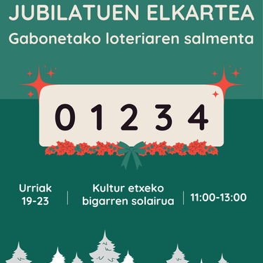 Jubilatuen elkarteak urriaren 19tik 23ra salduko du gabonetako loteria