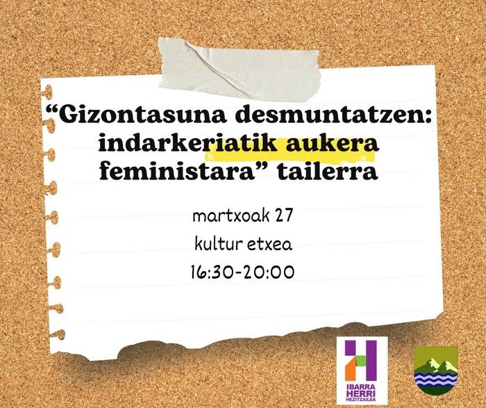 "Gizontasuna desmuntatzen: indarkeriatik aukera feministara" tailerra