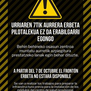 Urriaren 7tik aurrera Erbeta pilotalekua ez da erabilgarri egongo