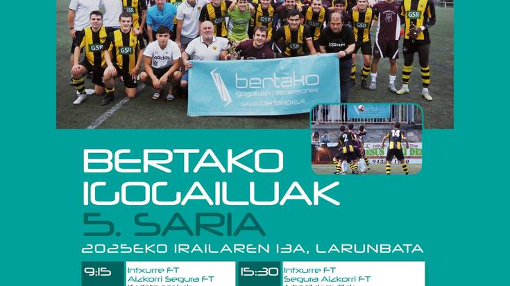Bertako Igogailuak Sariaren bosgarren ekitaldia jokatuko da irailaren 13an Elorri zelaian