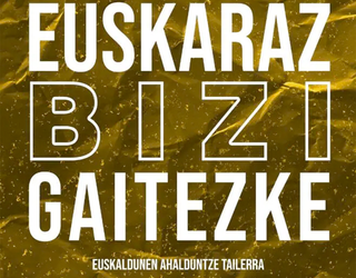 Euskaldunen ahulduntze tailerrean izena emateko aukera zabalik