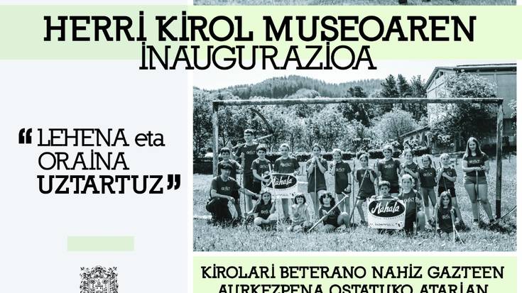 Gazteluko Ostatuan herri-kirol museoaren inaugurazioa egingo da, irailaren 15ean arratsaldeko 17:30ean